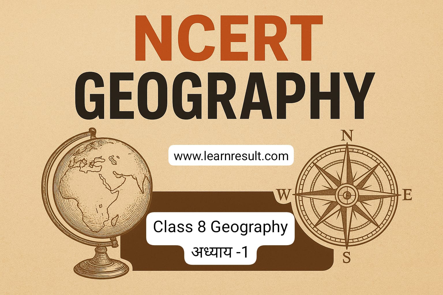 NCRT In Hindi Class 8 Geography chapter 1
